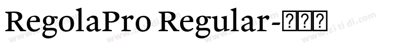 RegolaPro Regular字体转换 RegolaPro Regular字体转换